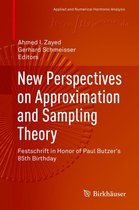 Applied and Numerical Harmonic Analysis - New Perspectives on Approximation and Sampling Theory