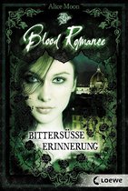Blood Romance 3 - Blood Romance (Band 3) - Bittersüße Erinnerung