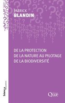 Sciences en questions - De la protection de la nature au pilotage de la biodiversité