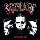 Gutter Demons - No God, No Ghost, No Saints (CD)
