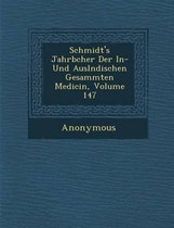 Schmidt's Jahrb Cher Der In- Und Ausl Ndischen Gesammten Medicin, Volume 147