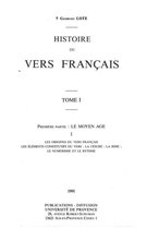 Hors collection - Histoire du vers français. Tome I