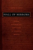 Latin America Otherwise - Hall of Mirrors