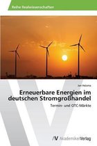 Erneuerbare Energien Im Deutschen Stromgrosshandel