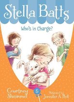 Stella Batts- Who's in Charge