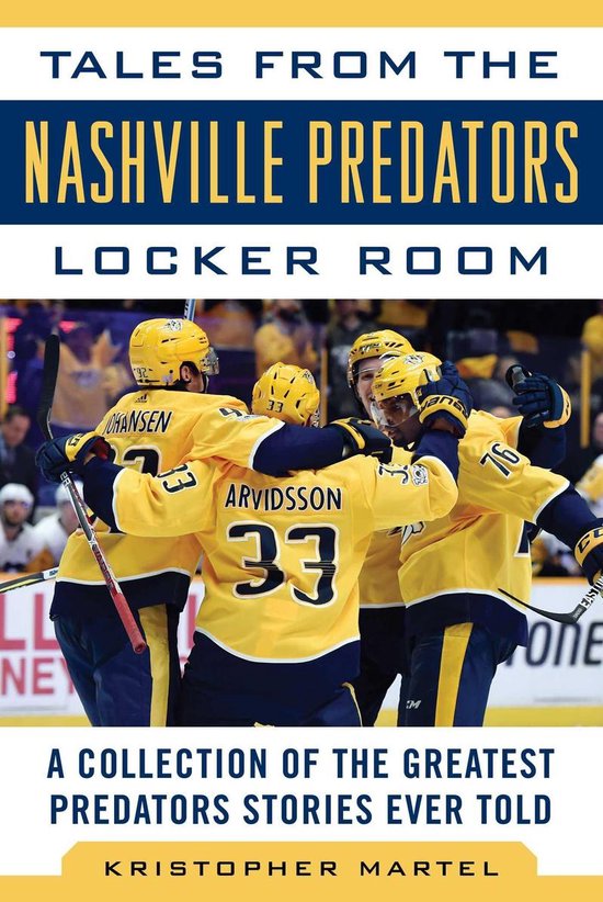 Tales from the Team - Tales from the Nashville Predators Loc ... - cover
