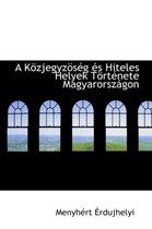 A K Zjegyz S G ?'S Hiteles Helyek T Rt Nete Magyarorsz Gon