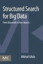 Structured Search for Big Data