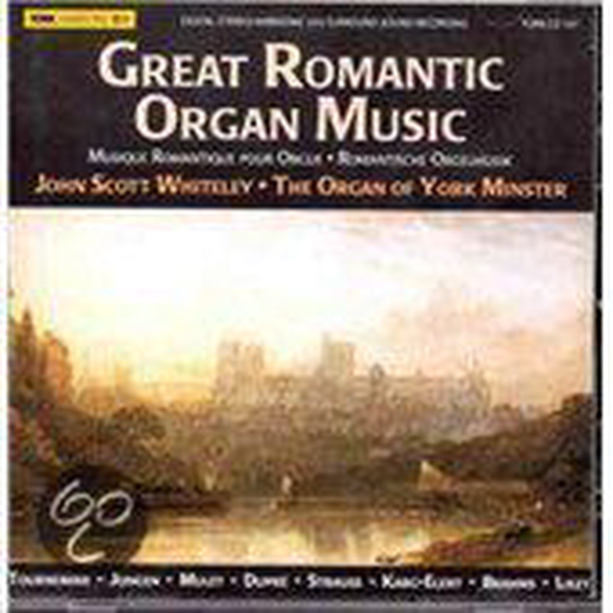 Great Romantic Organ Music - John Scott Whiteley, York Minster