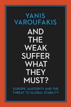 And the Weak Suffer What They Must?