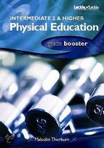 Intermediate 2 and Higher Physical Education Grade Booster