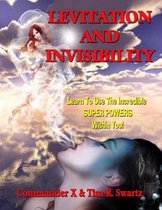 Levitation And Invisibility