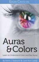 Edgar Cayce on Auras & Colors
