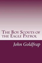 The Boy Scouts of the Eagle Patrol