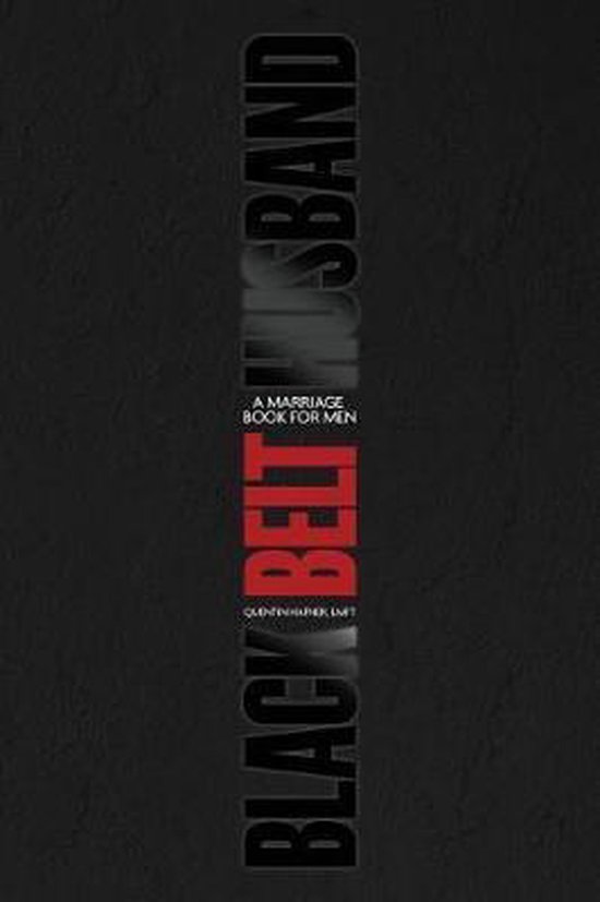 Black Belt Husband, Quentin Hafner Lmft 9781732448407 Boeken