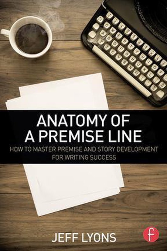 Anatomy of a Premise Line - cover