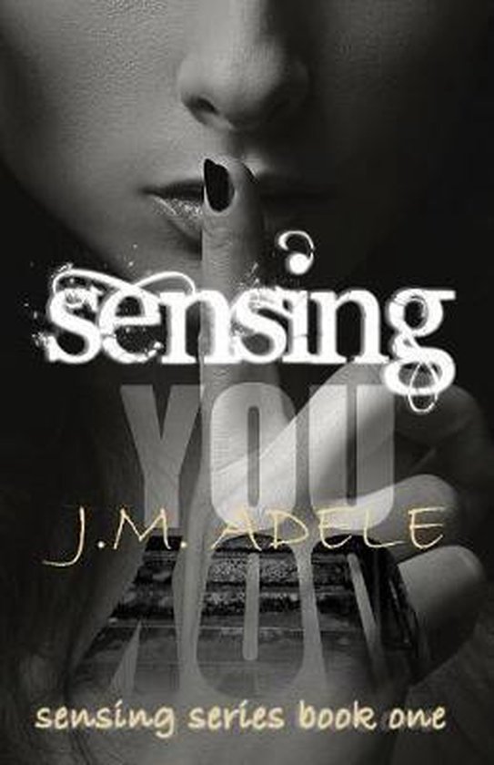 Sensing Sensing You, J M Adele 9780994451668 Boeken bol