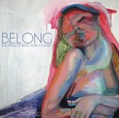 Belong / I Wanna Go..