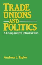 Trade Unions and Politics