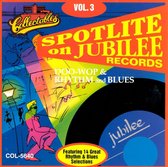 Spotlite On Jubilee Records Vol. 3