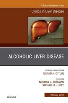 The Clinics: Internal Medicine Volume 23-1 - Alcoholic Liver Disease, An Issue of Clinics in Liver Disease
