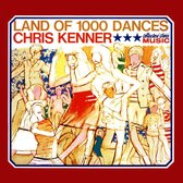 Chris Kenner Collection: Land of 1000 Dances