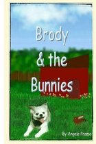 Brody & the Bunnies