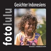 fotolulu's Bildband 16 - Gesichter Indonesiens