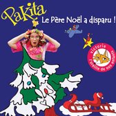 Pakita - Le P're No'l A Disparu ! (CD)