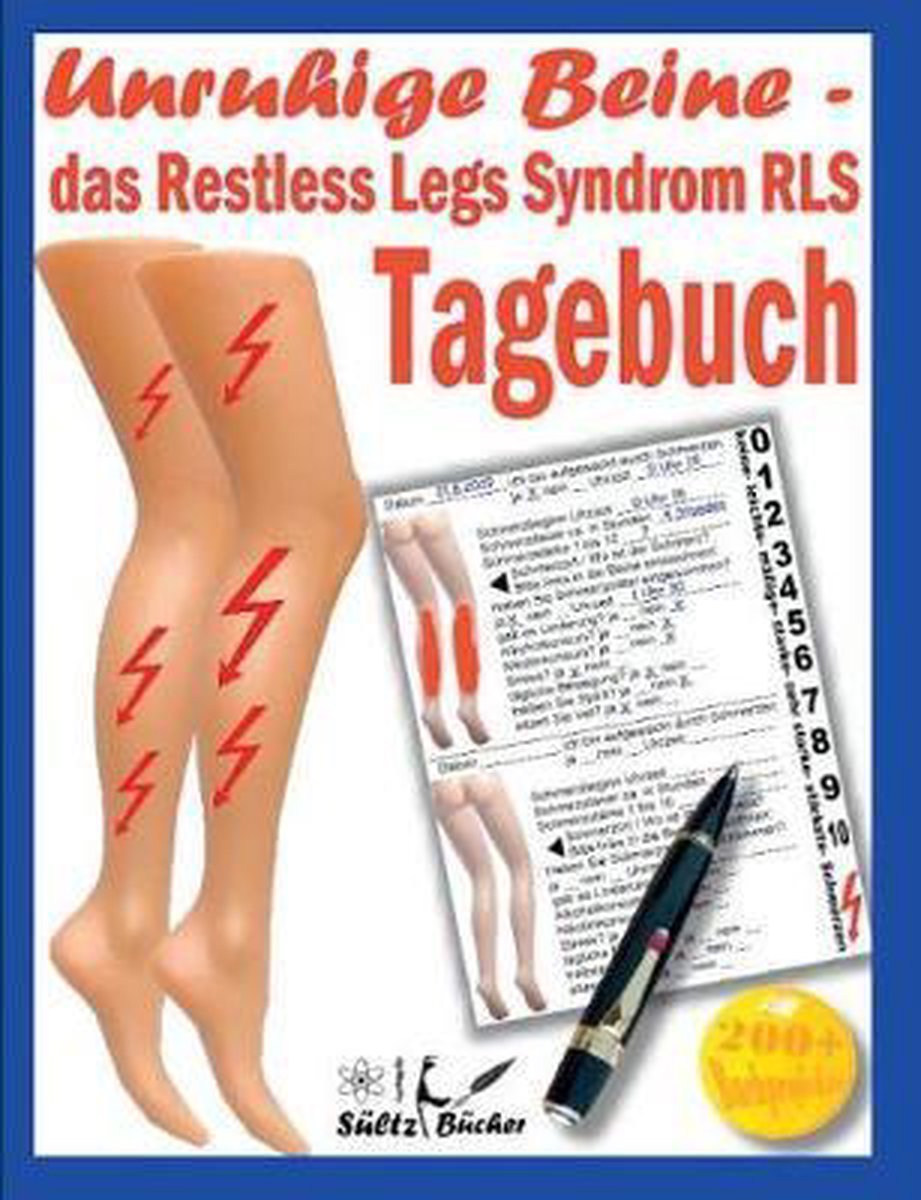 Unruhige Beine - das Restless Legs Syndrom - Tagebuch, Renate Sultz |  9783752841541 |... | bol.com