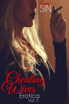 Erotic Short Stories Collections - Cheating Wives Erotica Vol. 2