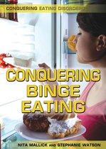Conquering Eating Disorders - Conquering Binge Eating