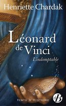Vents d'Histoire - Léonard de Vinci