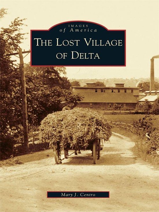 Images of America - The Lost Village of Delta - cover