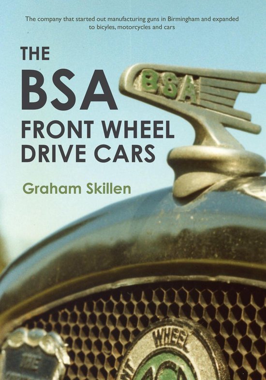 The BSA Front Wheel Drive Cars - cover