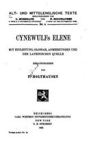 Cynewulfs Elene, Mit Einleitung, Glossar, Anmerkungen Und Der Lateinischen Quelle