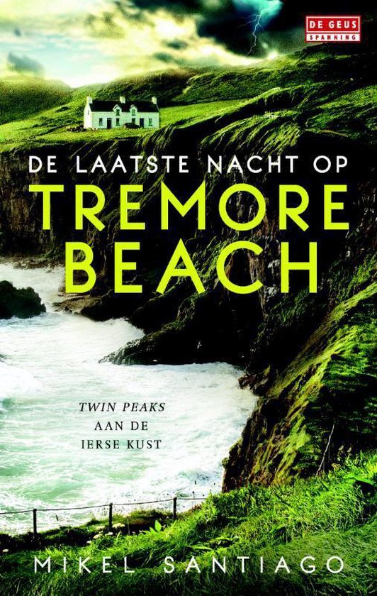 De laatste nacht op Tremore Beach - Mikel Santiago | Northernlights300.org
