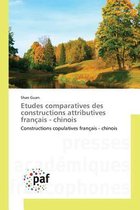 Omn.Pres.Franc.- Etudes Comparatives Des Constructions Attributives Français - Chinois