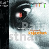 Internationaal Danstheater - Wanderers From Rajasthan (CD)