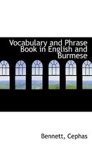 Vocabulary and Phrase Book in English and Burmese