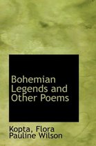 Bohemian Legends and Other Poems
