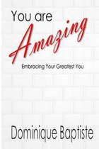 You Are Amazing