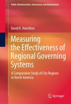Public Administration, Governance and Globalization 2 - Measuring the Effectiveness of Regional Governing Systems