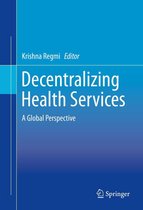 Decentralizing Health Services