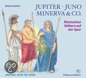 Jupiter, Juno, Minerva und CO