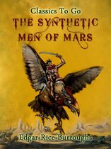 Classics To Go - The Synthetic Men of Mars