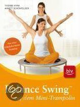Balance Swing (TM) auf dem Mini-Trampolin: Das neue... | Book