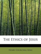 The Ethics of Jesus