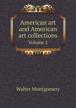 American art and American art collections Volume 2