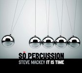 So Percussion - Mackey: It Is Time (CD)